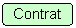 Rectangle &agrave; coins arrondis: Contrat